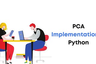Principal Component Analysis(PCA) implementation in Python