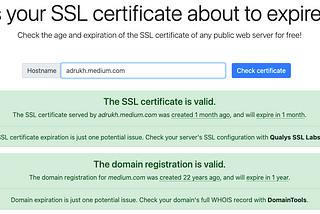 Screenshot of www.haveibeenexpired.com/ssl/adrukh.medium.com, showing the SSL cert expiration and the domain expiration details.