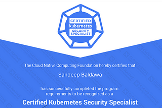My Journey towards Certified Kubernetes Security Specialist (CKS)