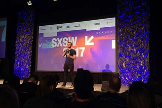 SXSW Interactive 2017 - Day 1
