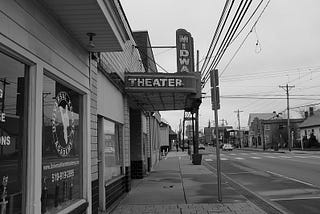 A small town movie theater.