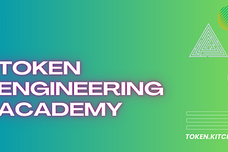 Token Engineering Academy