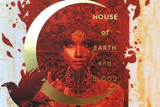 ‘Crescent City: House of Earth and Blood’, by Sarah J Maas