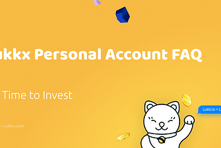 Lukkx Personal Account FAQ