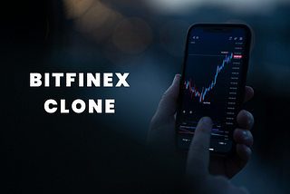 Exploring the Bitfinex Clone: A Definitive Guide to Cryptocurrency Exchange Replication