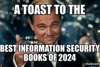 The Best Information Security Books of 2024