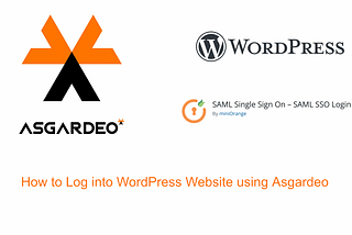 Login into WordPress WebSite using Asgardeo