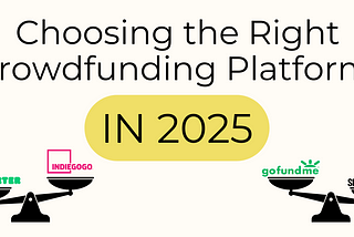 Choosing the Right Crowdfunding Platform in 2025: A Complete Analysis (for filmmakers and artists)