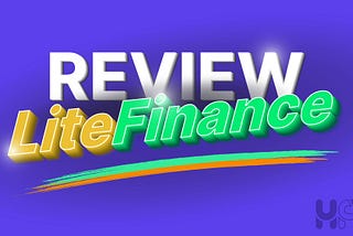 LiteFinance Review 2025