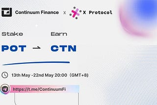 Continuum Finance & X Protocol Mutual Staking