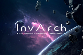 InvArch — Техническая сторона. Часть тертья.