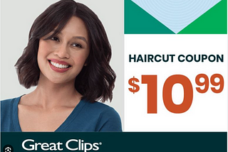 Great Clips $10.99 Coupon codes June 2025