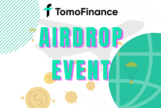 🪂 Tomo Finance AIRDROP EVENT