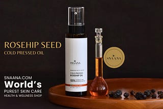 Unlocking the Power of Rosehip Seed Oil