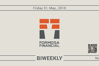 Formosa Financial Biweekly Vol.17