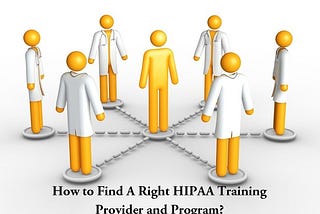 Online HIPAA Training: To Comply with Rules