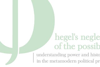 Hegel’s Neglect of the Possible