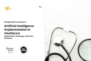 Navigating the Landscape of Artificial Intelligence Implementation in Healthcare: Opportunities…