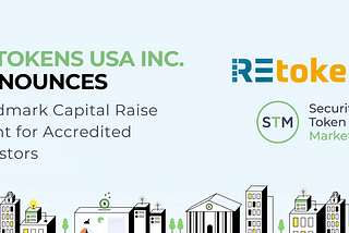 REtokens USA Inc. Announces Landmark Capital Raise Event for Accredited Investors
