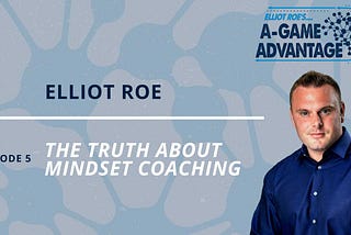 The Truth About Mindset Coaching