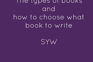 Types of book and a simple way to choose your first book type