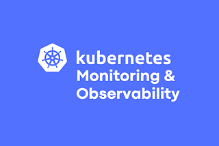Best Kubernetes Monitoring & Observability Tools (Updated)