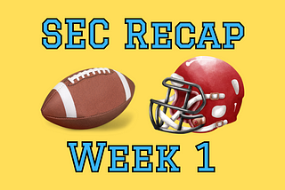 A football and helmet with the words, “SEC Recap: Week 1.”