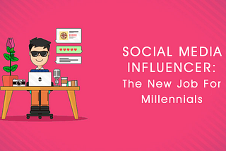 Yes, Being a Social Media Influencer Is a Job!