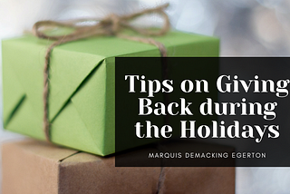 Tips on Giving Back during the Holidays