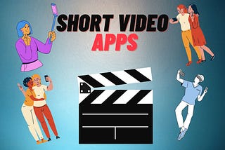 short video apps