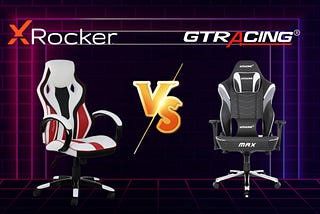 X Rocker vs DX Racer Gaming Chairs Which One You Should Buy