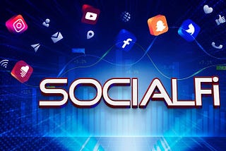 SocialFi revolutionizing social media in web3