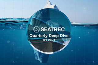 Seatrec Quarterly Deep Dive