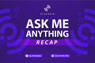 QLC Chain September 30, 2021 — AMA Summary