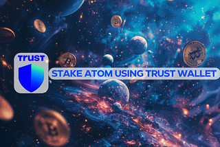 Stake Cosmos ATOM Using Trust Wallet