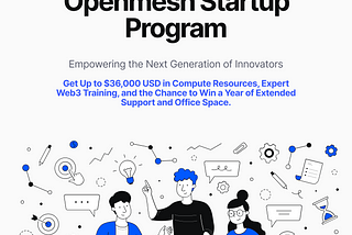Openmesh Announces its Startup Program for Innovators
