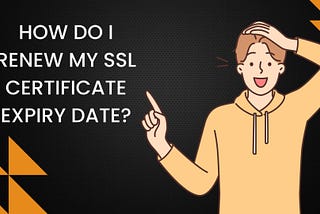 How do I renew my SSL certificate expiry date?