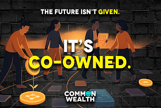 Own the Future, Together
