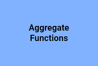 Mastering Aggregate Functions in SQL
