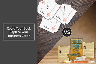 Why a Book is Better Than a Business Card
