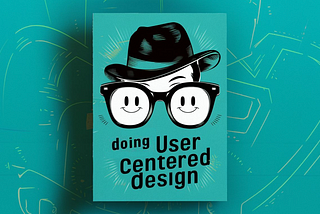 Doing User-Centered Design!