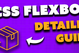 Detailed Flexbox Tutorial for Complete Beginners #fullstackroadmap
