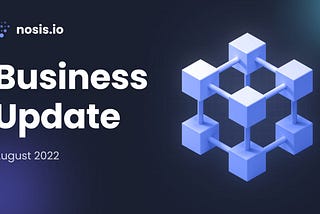Nosis Business Update: August 2022