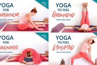 Yoga for overwhelm and more