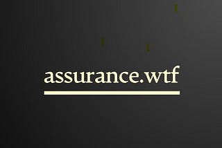 Assurance: What is it?