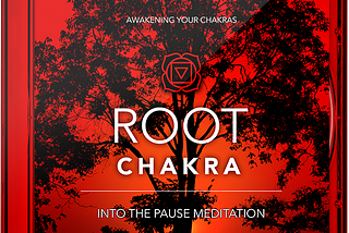 Igniting Your Root Chakra