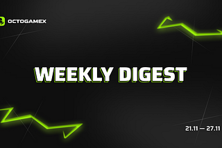 Weekly Digest 21.11. — 27.11.