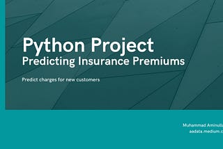 Python Project — Predicting Insurance Premiums