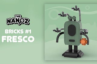 Nanoz Bricks #1: Fresco!