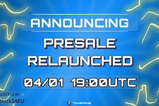 ThunderSwap⚡| Public & Private Presales has been rescheduled! 🚀